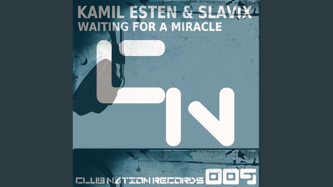 Waiting for a Miracle (Club Mix)