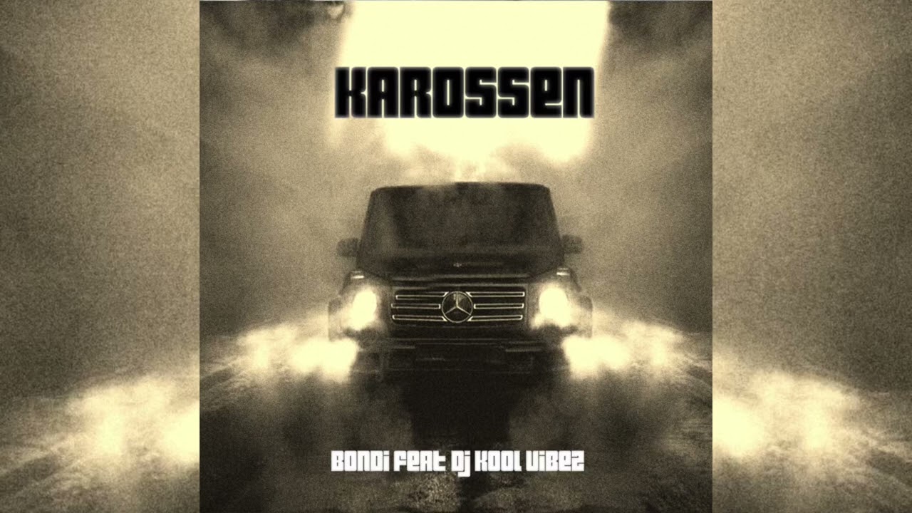 YouTubeでBONDI x DJ KOOL VIBEZ - KAROSSEN ( prod. Sias )を視聴