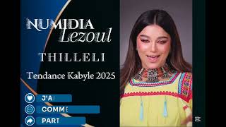 Numidia Lezoul -Thilleli (Nouvelle Chanson 2025 Yahwayi jahagh) نوميديا لزول-ثيلالي  