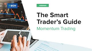 The Smart Traders Guide To Momentum Trading
