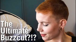 ULTIMATE BUZZCUT?!? She rocks a fresh and short haircut again!