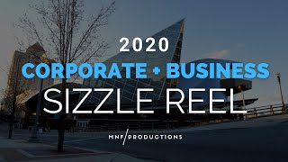 2020 Business and Corporate Video Sizzle Reel