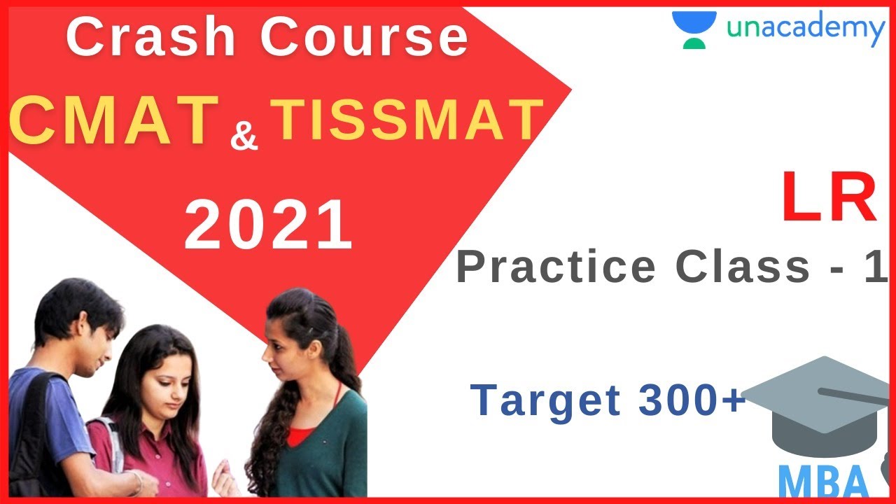 CMAT and TISSMAT 2021 | Crash Course | LR - Practice Class 1 | Coding Series | Ronak Shah