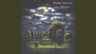 Video thumbnail of "Delta Moon - Big Road Blues"
