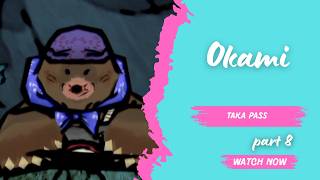 Okami: Taka Pass (part 8)