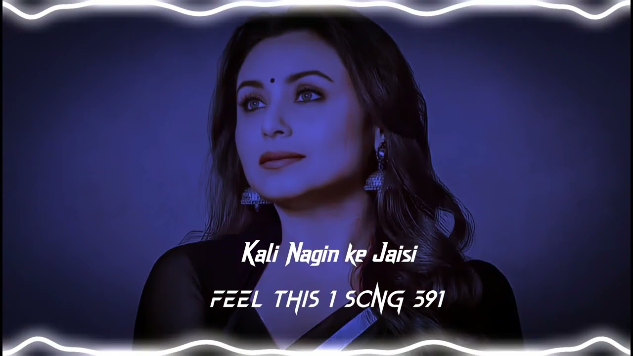 KALI NAGIN KE JAISI  DJ MIX  FEEL THIS 1 SONG 591 DJ SMR X DJ RX