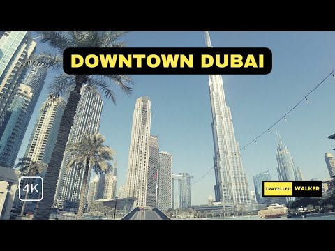 Downtown Dubai | Dubai | United Arab Emirates 🇦🇪 | 4K