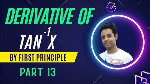 Differentiation from first principles tan inverse x in hindi