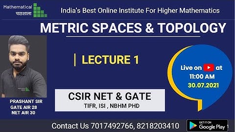 METRIC SPACES AND TOPOLOGY LECTURE 1 || CSIR NET || GATE || TIFR || NBHM PHD