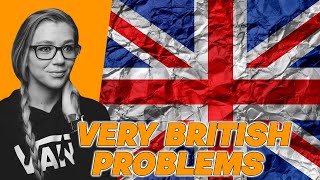 AMERICAN REACTS TO VERY BRITISH PROBLEMS  | AMANDA RAE