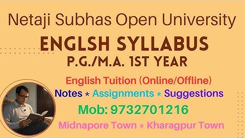 NSOU PG ENGLISH SYLLABUS, PART I // NETAJI SUBHAS OPEN UNIVERSITY PG ENGLISH SYLLABUS, 1ST YEAR