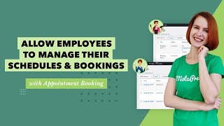 Allow Employees to Manage Their Schedules & Bookings
