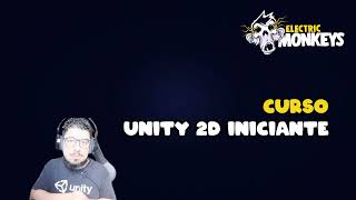 Electric Monkeys ensina: Curso Unity 2D Iniciante