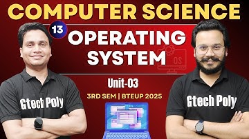 Operating System | Unit -03 L-02 | 3rd Sem by Deepak Sir BTEUP 2025 @gtechpoly