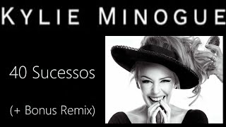 Kylieminogue - 40 Sucessos (+Bonus Remix)