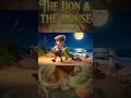The Lion and the Mouse 🦁🐭 | Bedtime Story