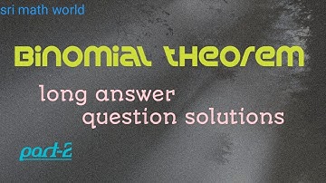 Binomial theorem ipe @ sri math world