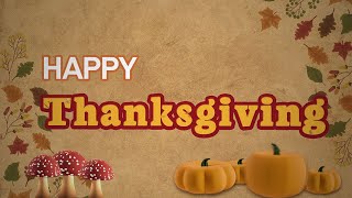 Happy Thanksgiving! - Animated card. 🍄