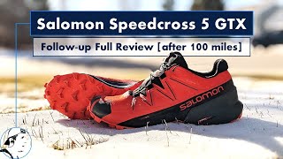 Salomon Speedcross 5 GTX Follow-up Full Review after 100 Miles