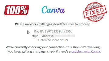 Please unblock challenges.cloudflare.com to proceed Canva 100% Fixed | Canva Website Not Working Fix