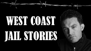 West Coast Jail stories with Al Profit