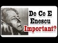 De ce e Enescu Important?