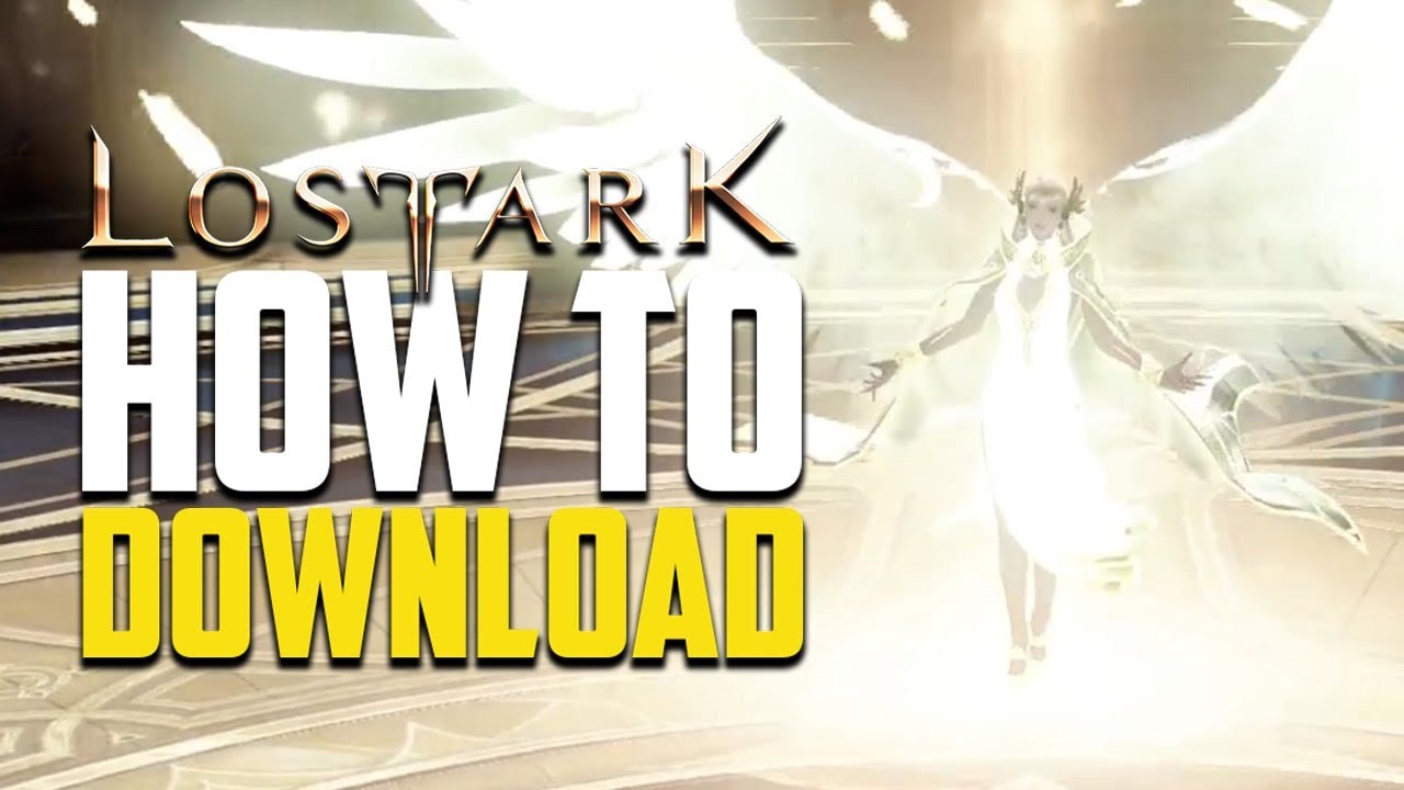 How To Download Lost Ark On PC 