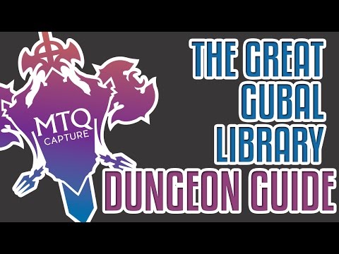 The Great Gubal Library Dungeon Guide - FFXIV: Heavensward