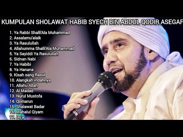 Kumpulan Sholawat Habib Syech Bin Abdul Qodir Asegaf class=