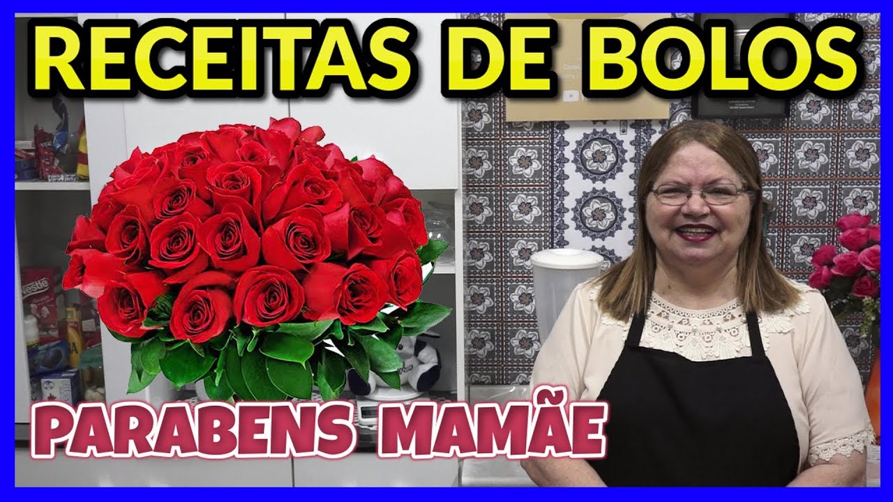 RECEITAS COM BOLOS PARA O DIA DAS MÃES