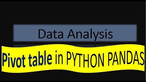 Pivot table in PYTHON PANDAS | HINDI TUTORIAL