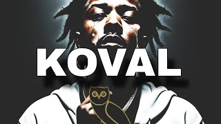 Drake - Koval (Kendrick Lamar Diss) (Response To Euphoria \& 6:16 in LA)
