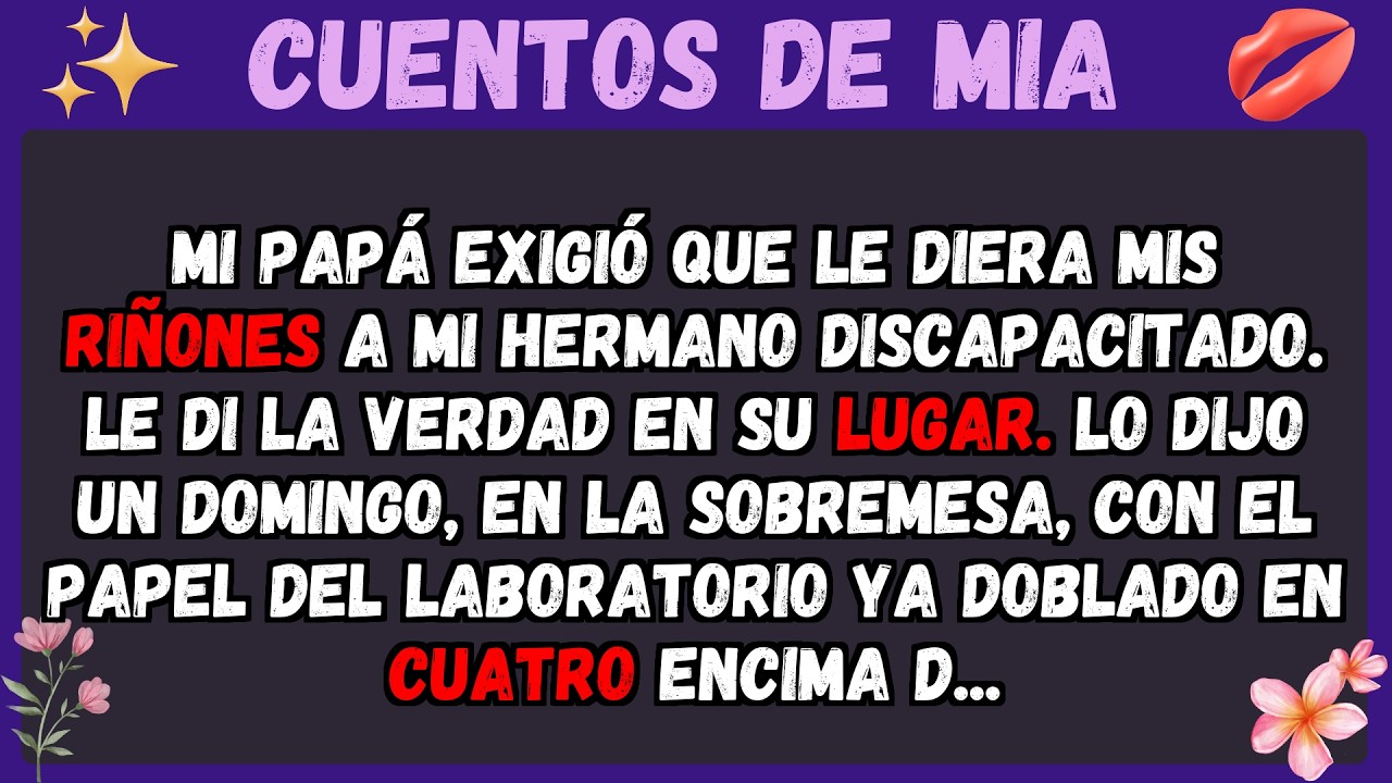 El domingo pasado, mi papá puso un papel de laboratorio doblado en cuatro sobre el mantel y anunció, delante de toda la familia, que yo le daría un riñón a mi hermano. No me preguntó. Solo me...
