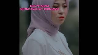 ELSA PITALOKA --- ARTI KU BAGI MU ( LIRIK LAGU ) #elsapitaloka #laguterbaru2023 #liriklagu