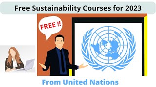 Detalles (Eng) Free Sustainability courses from UN explained Guía