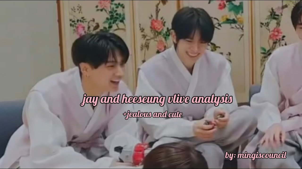 enhypen moments-jay and heeseung (jayseung/ heejay) vlive analysis (jealousy/cute moments)
