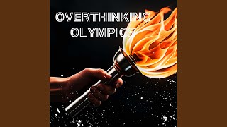 Overthinking Olympics