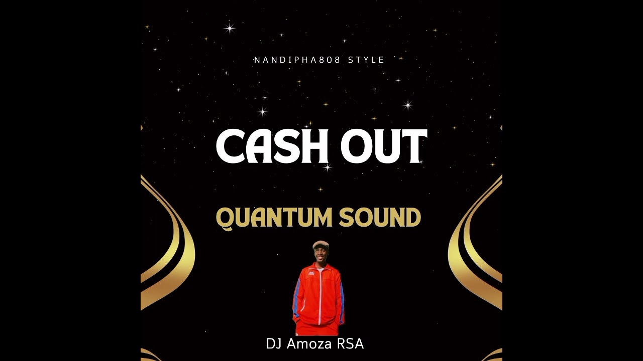 Cash Out  - (Quantum Sound)