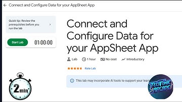 Connect and Configure Data for your AppSheet App || GSP910 Solution