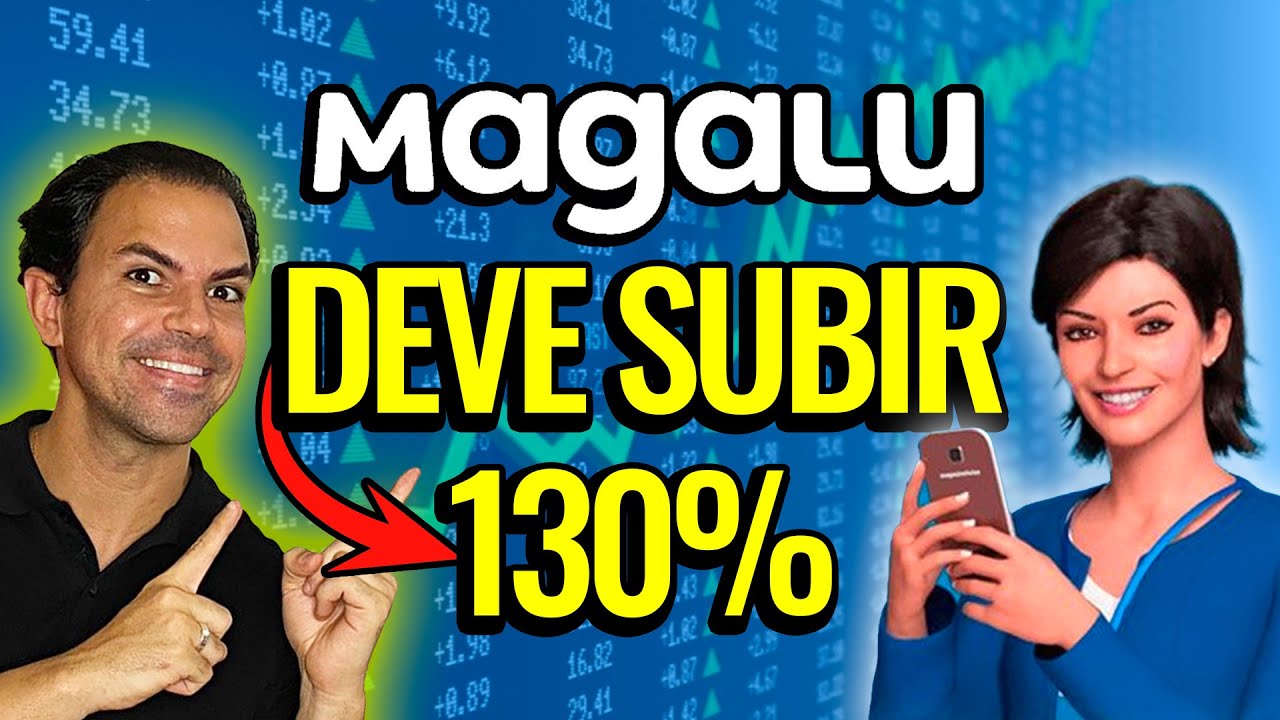 |MAGALU| Chegou a hora de comprar ações da Magazine Luiza (MGLU3)?