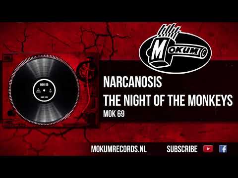 Narcanosis — Narcanosis - The Night Of The Monkeys