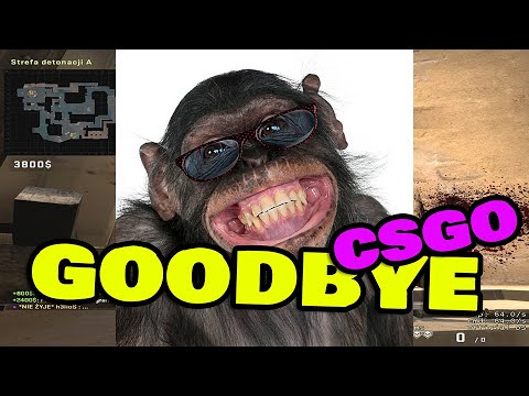 ŻEGNAJ CSGO - GOODBYE CSGO - YouTube