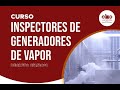 Curso Inspectores de Generador de Vapor