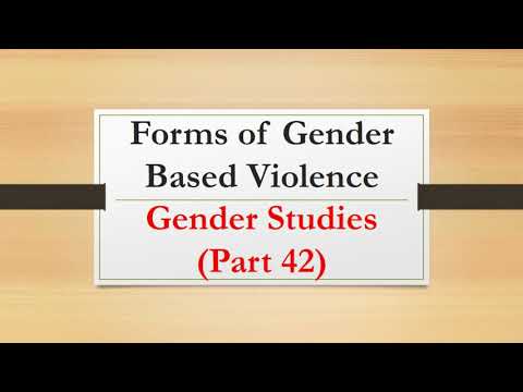 लिंग आधारित हिंसा के रूप |लिंग अध्ययन भाग 42|