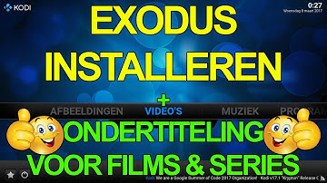 KODI - EXODUS installeren + Nederlandse Ondertiteling!