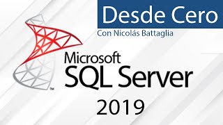 Tutorial Microsoft Sql Server 2019 desde cero -  Instalación y primeros pasos