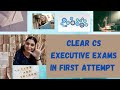 How to CLEAR CS Executive in First Attempt? - 5 TIPS or STUDY STRATEGY - Wednesday Video