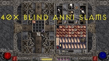 Project Diablo 2 Season 12 -  Blind Slamming 40x Unidentified Annis day25