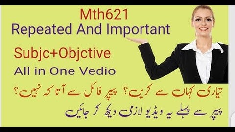 Mth621 " Most Repeated And VIp Questions Topic: 101-202 " Part 3" Final Term