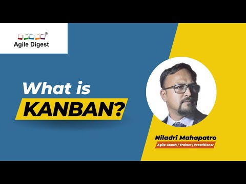 What is Kanban? Understanding Kanban an Agile Framework - Agile Digest